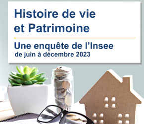 Enquête Histoire de vie et Patrimoine – Insee                         Juin à Décembre 2023